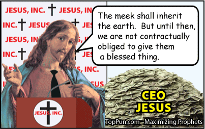 Jesus Cartoon: CEO - Meek Shall Inherit the Earth