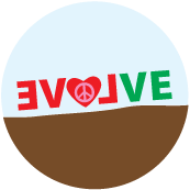 Evolve (LOVE) - POLITICAL BUTTONwidth=172