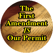 The First Amendment IS Our Permit (US Constitution) - OCCUPY WALL STREET POLITICAL BUTTON
