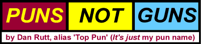 Click here to view and download PDF file of the "Puns Not Guns" Manifesto