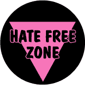 Hate Free Zone - Pink Triangle (Rainbow Heart) - Gay Pride Rainbow Store BUTTON