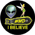 I BELIEVE - WMD - Alien - Tinker Bell picture-ANTI-BUSH T-SHIRTS