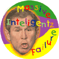 Bush - Massive Intelligence Failure-ANTI-BUSH T-SHIRTS