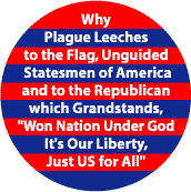 GOP Pledge of Allegiance - Why Plague Leeches to the Flag Unguided Statesmen of America-FUNNY POLITICAL MAGNET