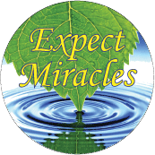 Expect Miracles SPIRITUAL BUTTON