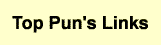 Top Pun's Links to other Peace-loving Organizations