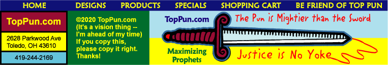 Top Pun has the world's largest anti-Bush web store and web site - Unelect "President" George W Bush and Cheney in 2004!
