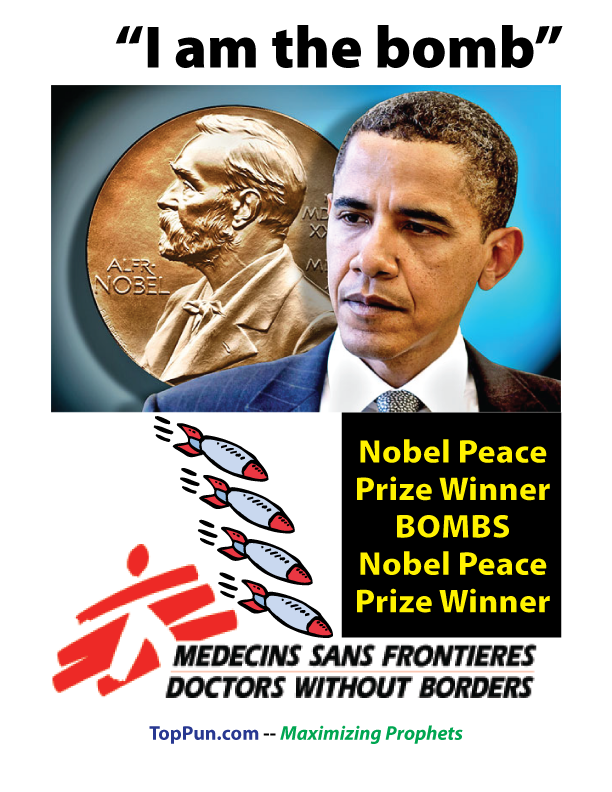 Obama Nobel peace Prize Winner Bombs Nobel peace Prize winner