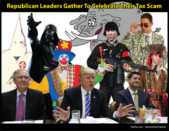 FREE POLITICAL POSTER: Republican Leaders Gather To Celebrate Their Tax Scam