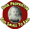 Soul Propietor - Too Small To Fail