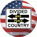 Divided Country - Peace War ANTI-WAR MAGNET