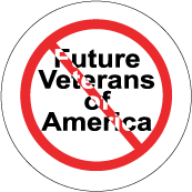 Future Veterans of America [NO sign] ANTI-WAR BUMPER STICKER