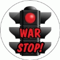 STOP WAR - Red Traffic Light ANTI-WAR BUMPER STICKER