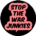 Stop The War Junkies ANTI-WAR BUMPER STICKER