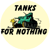Tanks For Nothing - FUNNY ANTI-WAR STICKERS