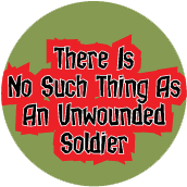 There Is No Such Thing As An Unwounded Soldier ANTI-WAR MAGNET