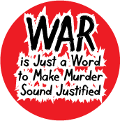 War is Just a Word to Make Murder Sound Justified ANTI-WAR KEY CHAIN