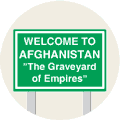 Welcome to Afghanistan - The Graveyard of Empires ANTI-WAR MAGNET