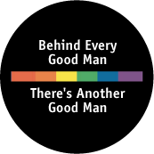 Behind Every Good Man, There's Another Good Man GAY STICKERS