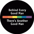 Behind Every Good Man, There's Another Good Man GAY BUMPER STICKER