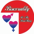 Bisexuality - It's the Real Thing BISEXUAL BUMPER STICKER