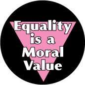 Equality is a Moral Value LGBT EQUALITY STICKERS