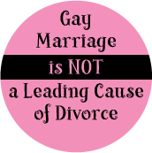 Gay Marriage is NOT a Leading Cause of Divorce GAY BUMPER STICKER
