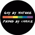 Gay by Nature, Proud by Choice GAY KEY CHAIN