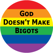 God Doesn�t Make Bigots GAY BUMPER STICKER