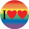 I Heart Love [Two Hearts on Rainbow background] GAY BUTTON