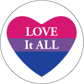 Love It All [Bi Pride Heart] BISEXUAL BUTTON