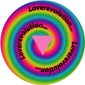 Love Revolution Lover Evolution Loverevolution (Hypnotic) GAY PRIDE BUTTON