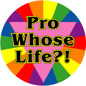 Pro Whose Life GAY PRIDE POSTER