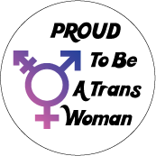 Proud To Be A Trans Woman [Trans Pride Symbol] TRANSGENDER POSTER