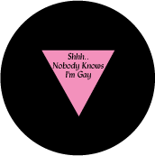 Shhh Nobody Knows I�m Gay GAY STICKERS