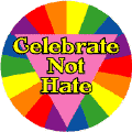 (Gay Pride) Celebrate Not Hate BUMPER STICKER