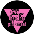GAY - The Other Pink Meat FUNNY T-SHIRT