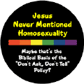 Jesus Never Mentioned Homosexuality GAY PRIDE MAGNET