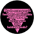 People feel more comfortable seeing two men holding guns than hands GAY PRIDE POSTER