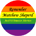 Remember Matthew Sheperd - 87th Trimester Abortion GAY PRIDE KEY CHAIN