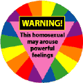 WARNING - This Homosexual May Arouse Powerful Feelings KEY CHAIN