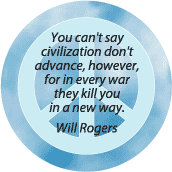 Civilization Advance Every War Kill You in New Way--ANTI-WAR QUOTE STICKERS