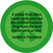 Civilized Nations Have Best Implements for War--ANTI-WAR QUOTE STICKERS