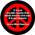 Cruelty and Excitement Leads Men to War--ANTI-WAR QUOTE KEY CHAIN