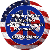 Military Justice Military Music--FUNNY ANTI-WAR QUOTE COFFEE MUG