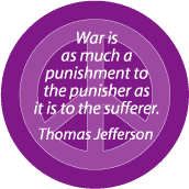 ANTI-WAR QUOTE: War Punishment to Punisher--PEACE SIGN T-SHIRT