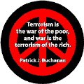 Terrorism War of Poor War Terrorism of Rich--ANTI-WAR QUOTE POSTER
