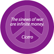The Sinews of War are Infinite Money--ANTI-WAR QUOTE STICKERS