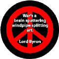 ANTI-WAR QUOTE: War Brain Splattering Windpipe Splitting Art--PEACE SIGN BUMPER STICKER