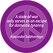 ANTI-WAR QUOTE: War Excuse for Domestic Tyranny--PEACE SIGN KEY CHAIN